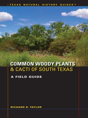 cover image of Common Woody Plants and Cacti of South Texas